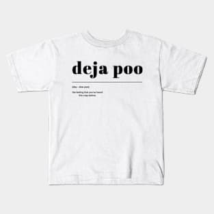 Deja Poo Kids T-Shirt